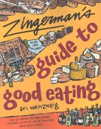 Zingermans Guide to Good Eating