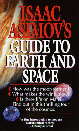 Isaac Asimov´s Guide to Earth and Space