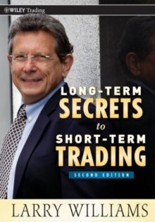 Long-Term Secrets to Short-Term Trading, 2nd Edition