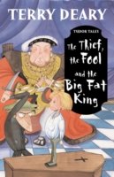 The Thief, the Fool and the Big Fat King