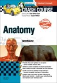 Crash Course Anatomy Updated Print + eBook edition, 4th Edition