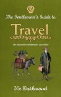 The Gentlemans Guide to Travel