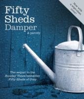 Fifty Sheds Damper : A Parody
