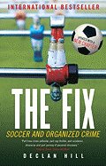 The Fix: Soccer and Organized Crime 