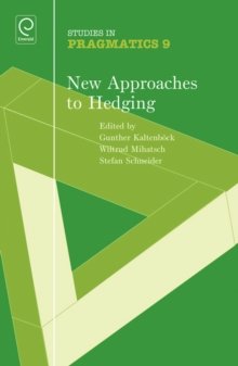 New Approaches to Hedging