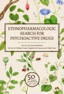 Ethnopharmacologic Search for Psychoactive Drugs (Vol. 1 &amp; 2): 50 Years of Research 