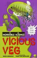 Horrible Science: Vicious Veg        