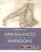 Anatomy for Arm Balances and Inversions ( Yoga Mat Companion #04 ) 