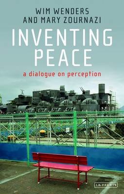 Inventing Peace : A Dialogue on Perception