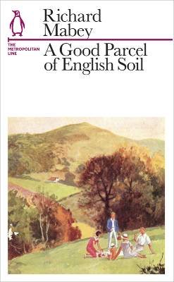 A Good Parcel of English Soil : The Metropolitan Line