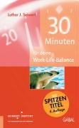 30 Minuten fur deine Work-Life Balance