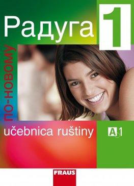Raduga po novomu 1 učebnica (A1) slovenská edícia