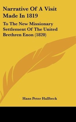 Narrative Of A Visit Made In 1819