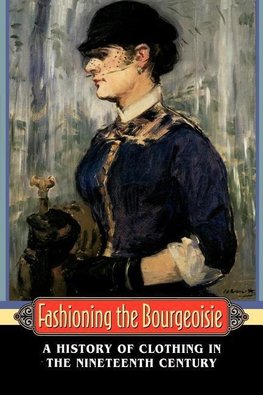 Fashioning the Bourgeoisie
