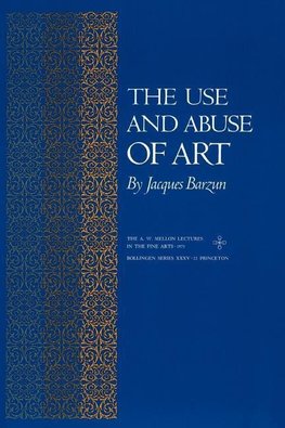 The Use and Abuse of Art