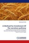 A Method For Enrichment Of The secretory pathway
