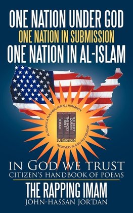 one nation under God one nation in submission one nation in Al-Islam