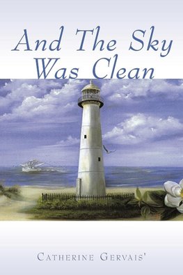 And the Sky Was Clean