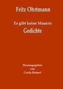 Es gibt keine Mauern - Gedichte