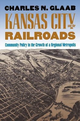 Kansas City and the Railroads