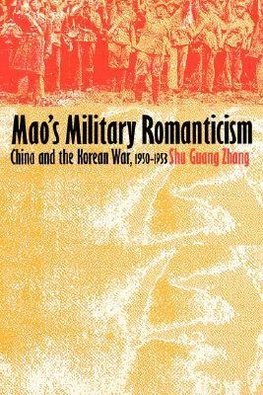 Mao's Military Romanticism