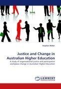 Justice and Change in Australian Higher Education