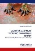 WORKING AND NON-WORKING CHILDREN IN TURKEY