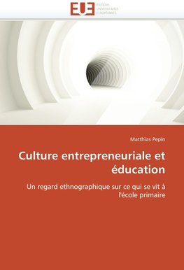 Culture entrepreneuriale et éducation