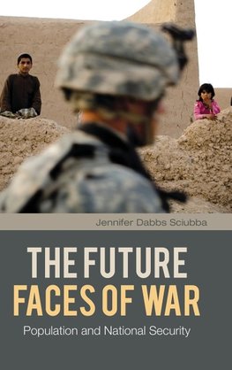 The Future Faces of War