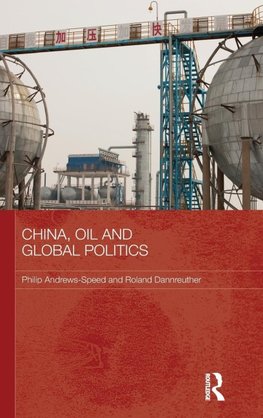 China, Oil and Global Politics