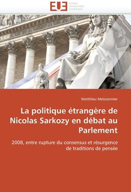 La politique étrangère de nicolas sarkozy en débat au parlement