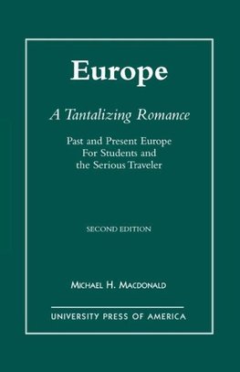 Europe, A Tantalizing Romance