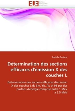 Détermination des sections efficaces d''émission X des couches L