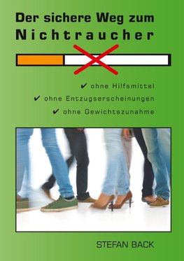 Der sichere Weg zum Nichtraucher