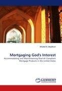 Mortgaging God''s Interest