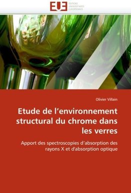 Etude de l''environnement structural du chrome dans les verres