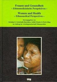 Frauen und Gesundheit - Ethnomedizinische Perspektiven