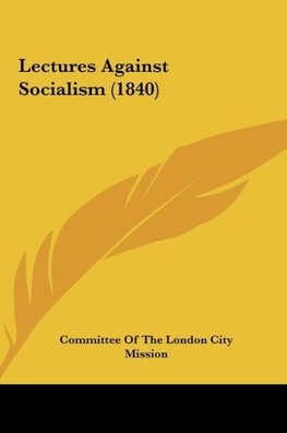Lectures Against Socialism (1840)
