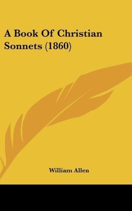 A Book Of Christian Sonnets (1860)