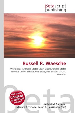 Russell R. Waesche