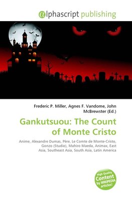 Gankutsuou: The Count of Monte Cristo