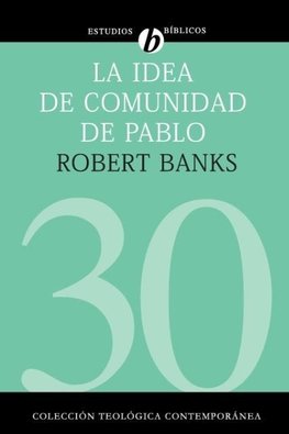 La Idea de Comunidad de Pablo