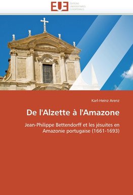 De l'Alzette à l'Amazone