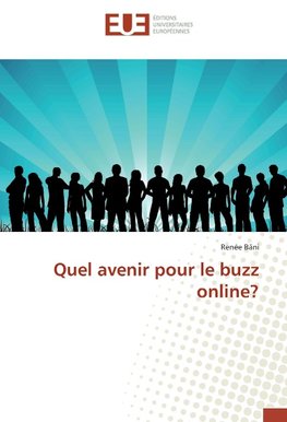 Quel avenir pour le buzz online?