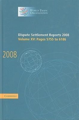 Dispute Settlement Reports 2008: Volume 15, Pages 5755-6186
