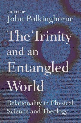 The Trinity and an Entangled World