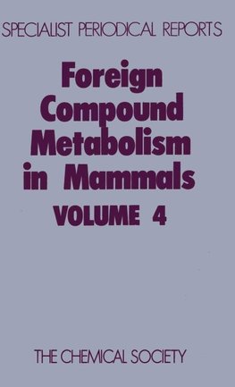 Foreign Compound Metabolism in Mammals