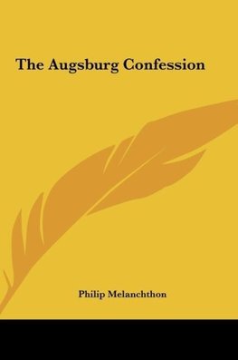 The Augsburg Confession