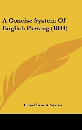 A Concise System Of English Parsing (1884)