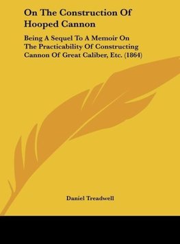 On The Construction Of Hooped Cannon